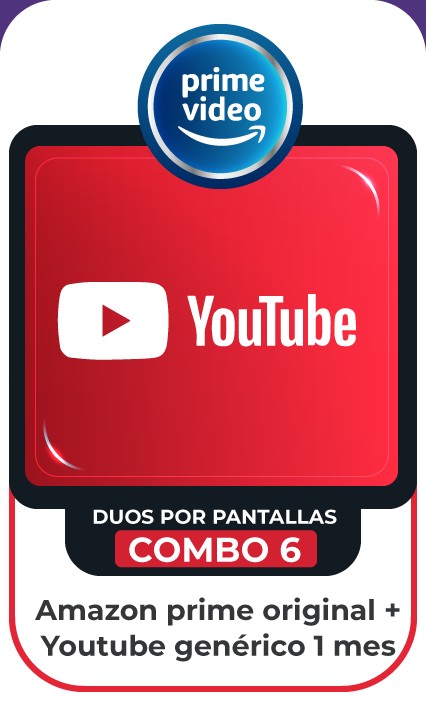 COMBO AMAZON PRIME VIDEO OR - YOUTUBE 1 MES
